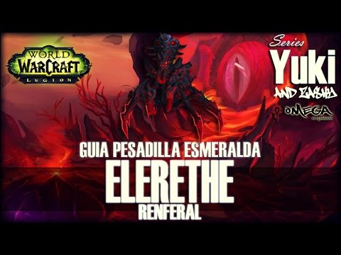 Elerethe Renferal - Guía de Pesadilla Esmeralda (NM/HC)