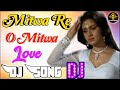 Mitwa Re O Mitwa💞Dj Remix Love Dholki Special💘Dj Song Remix By💔Dj Rupendra Stayle.