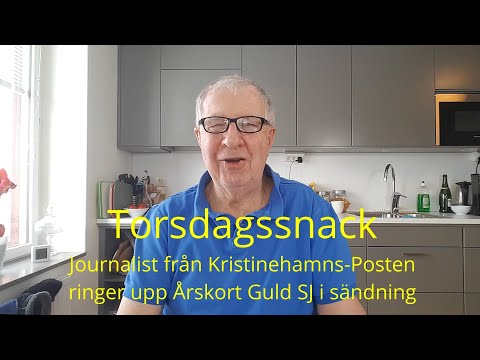 2021-02-04 TORSDAGSSNACK Journalist från Kristinehamns-Posten ringer upp Årskort Guld SJ i sändning