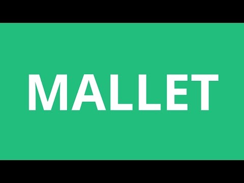 How To Pronounce Mallet - Pronunciation Academy