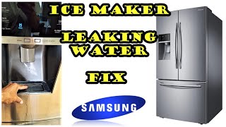 Samsung Refrigerator leaking water from ice maker FIX. model # RF28HFEDBSR