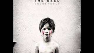 The Used - Now That You&#39;re Dead