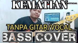 Download lagu KEMATIAN_BASS COVER_BACKING TRACK mp3 Download lagu KEMATIAN_BASS COVER_BACKING TRACK mp3