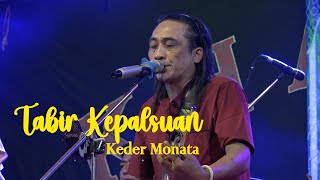 Download lagu KEDER MONATA  TABIR KEPALSUAN  NEW KHARISMA mp3
