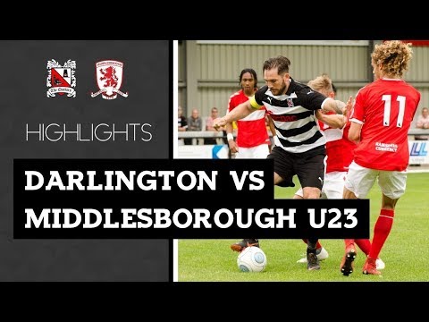 Darlington 0-1 Middlesbrough u23s - Pre-season Friendly - 2018/19