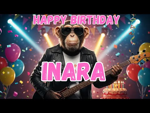 INARA Happy Birthday Song - Happy Birthday to Inara