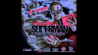 T-Pain - Superman Ft. DJ Khaled *Prod. By Frank E. Baby (Pree Ringz) HD &amp; HQ