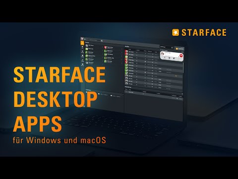 Die STARFACE Desktop Apps für Windows und macOS - Mehr als eine Telefonanlage für den Laptop