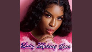 Baby Making Love - Radio Edit Music Video