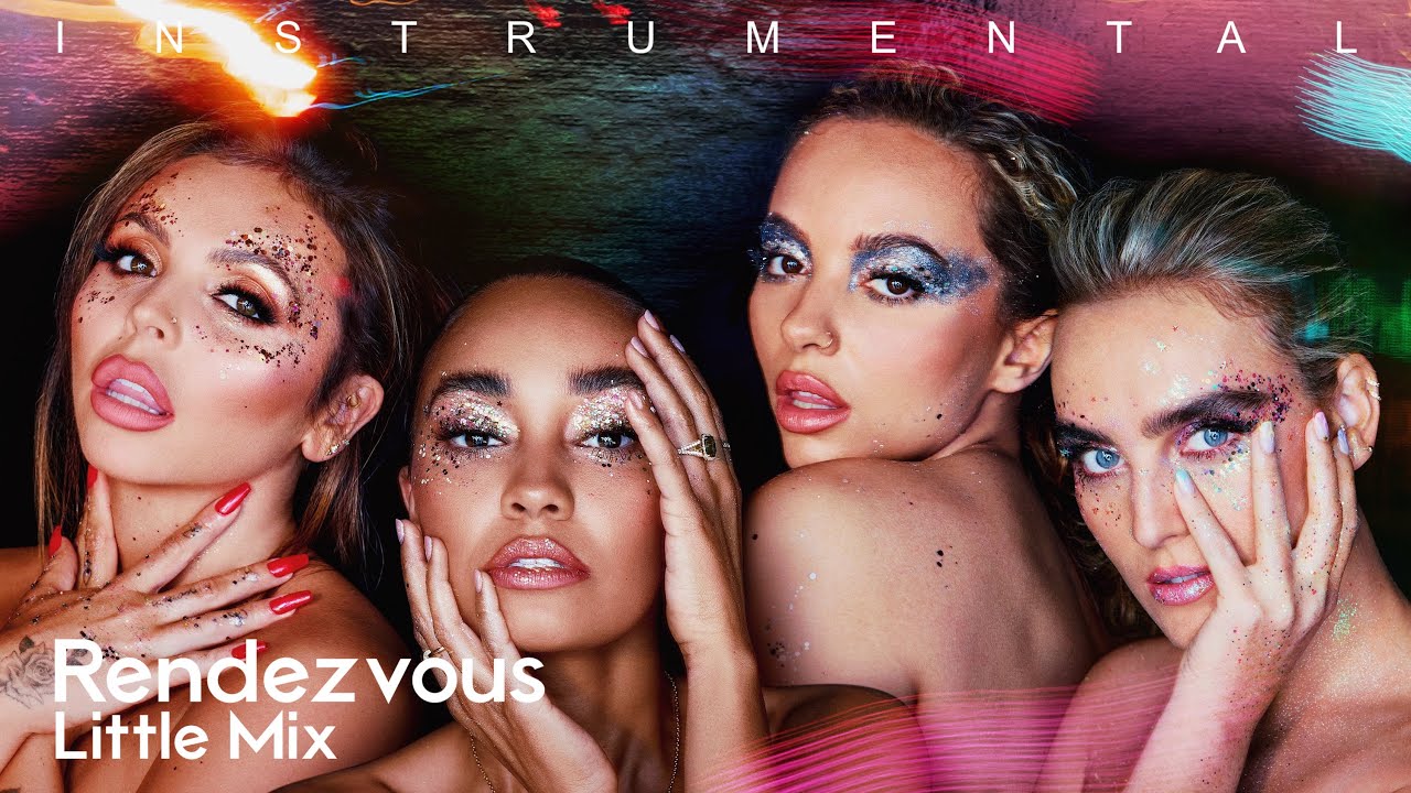 Little Mix - Rendezvous (Official Instrumental)