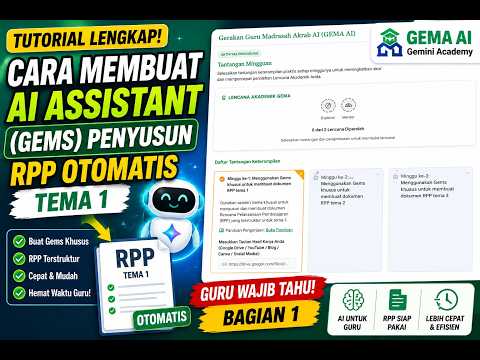 Cara Membuat AI Assistant (Gems) Penyusun RPP Otomatis Tema 1 | Guru Wajib Tahu! Bagian 1