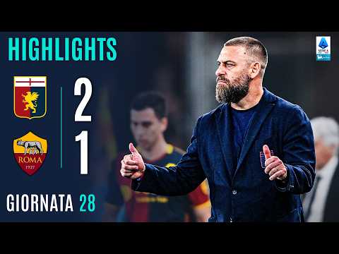 Video highlights della Genoa vs Roma (2 a 1) - Giornata 28 - Fantacalcio e fantamedie