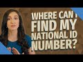 Where can I find my national ID number?