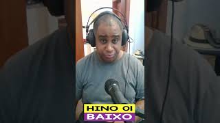 Baixo do HINO 01🎶🎤