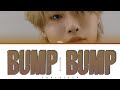 WOODZ 조승연 BUMP BUMP Eng Rom Han 가사