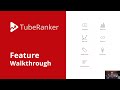 TubeRanker Feature Walkthrough - YouTube SEO Tools