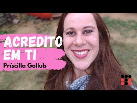 Acredito Em Ti - Priscilla Gollub