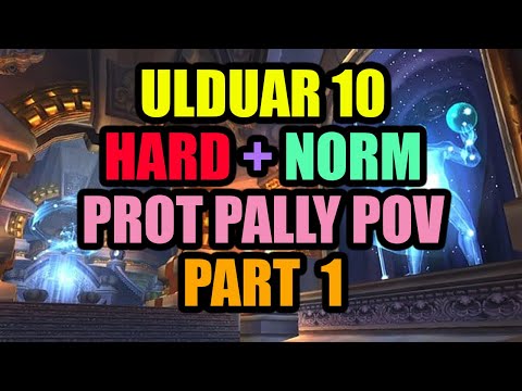 Ulduar 10 PTR First Look Hardmodes Part 1 | Prot Paladin POV - WotLK Classic