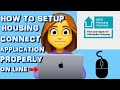 ✯🏘How To Setup Housing Connect Application Properly🏘✯