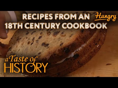 A Taste of History (S4E9): 18th Century Cookbooks