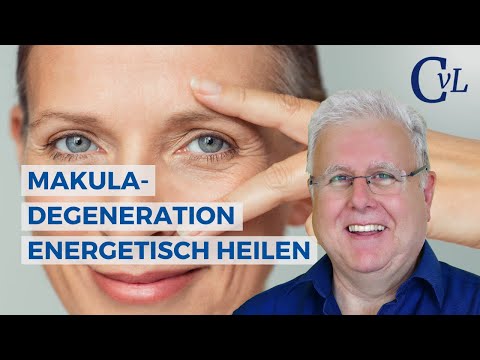 Makuladegeneration energetisch heilen