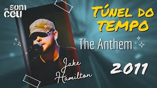 Jake Hamilton The Anthem