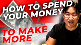 Money: How to Spend it to Make More Money