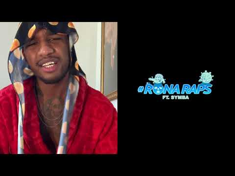 SYMBA & GUAPDAD 4000 #STAYHOME CYPHER | RONA RAPS #12