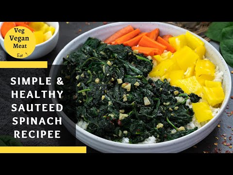 Healthy Sauteed Spinach Recipe