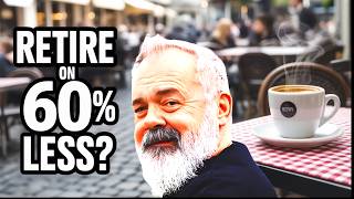 Europeans Retire Happier Without a Million Dollars!