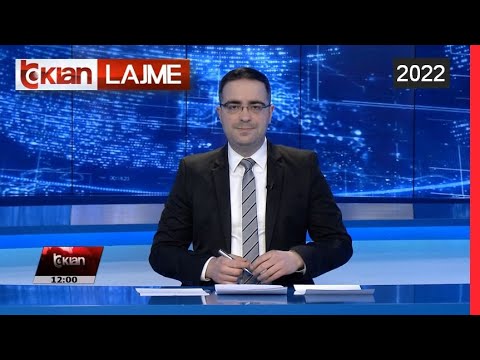 Edicioni i Lajmeve Tv Klan 4 Shkurt 2022, ora 12:00 Lajme – News
