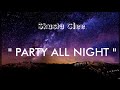 Skusta Clee : Party All Night ( Lyrics )
