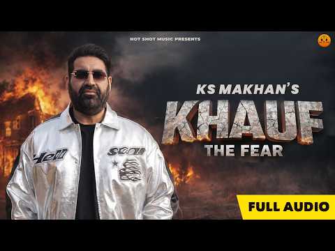 KHAUF - THE FEAR | Pump Up - EP | KS Makhan | Latest Punjabi songs 2026 | New Punjabi songs 2026
