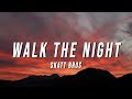Skatt Bros - Walk the Night (Lyrics) from M3GAN