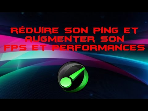 comment augmenter ping
