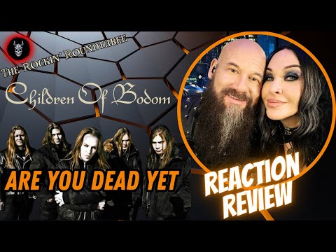 Throwback Thursday - Gen-X couple REACTS and REVIEWS - Children Of Bodom - Are You Dead Yet?
