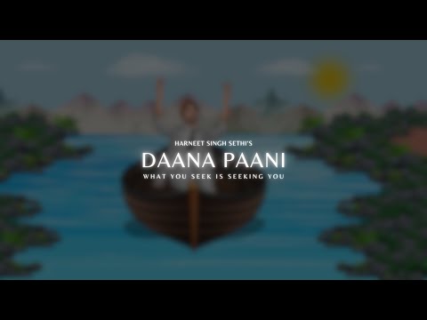 Daana Paani | Harneet Singh Sethi (ft. Johal MuSick)