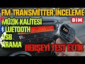 FM Transmitter Nasıl Çalışır? ONY01 Ses Kalitesi, Bluetooth ve USB Şarkı Çalma, Arama Mikrofon Testi