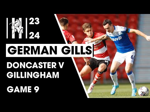 Doncaster Rovers vs Gillingham  - German Gills Show - 23/09/2023 - Highlights