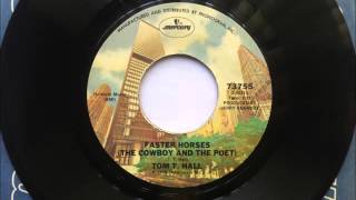 Faster Horses (The Cowboy &amp; The Poet) , Tom T  Hall , 1975 Vinyl 45RPM