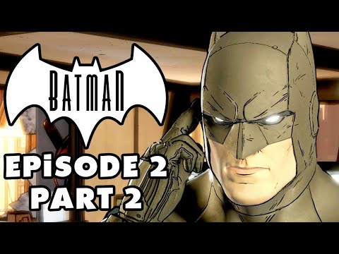 Batman The Telltale Series Episode 2 - Part 2 Gameplay Walkthrough