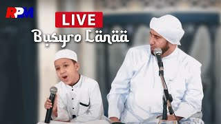 Download lagu Busyro Lanaa (Live at Bustanul Asyiqin) - Habib Syech Bin Abdul Qodir Assegaf Ft. Muhammad Hadi mp3