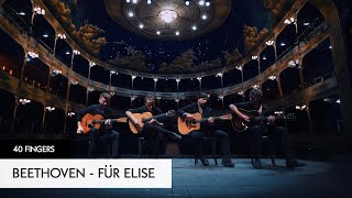 Download lagu 40 FINGERS - Für Elise (Beethoven meets Flamenco) mp3