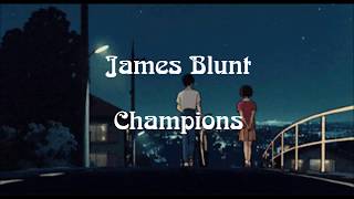 James Blunt | CHAMPIONS (Subtitulada/Traducción en Español + Lyrics)