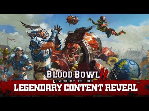 Blood Bowl 2: Legendary Edition - Content Reveal Trailer thumbnail