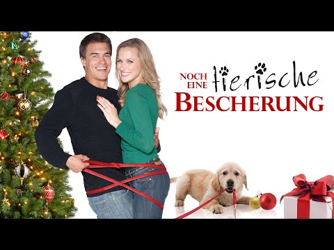 Noch eine tierische Bescherung (WEIHNACHTSKOMÖDIE für die ganze familie, ganzer film deutsch, hd)