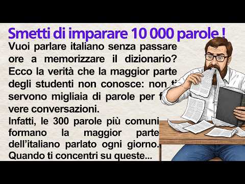 The 300 Words You Really Need to Speak Italian Naturally | Learn Italian with Italiano Tales