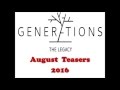 Generations August Teasers 2016 The Legacy