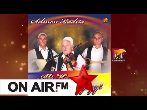 Ali Krasniqi & Halil Bytyqi - Selmon Kadria