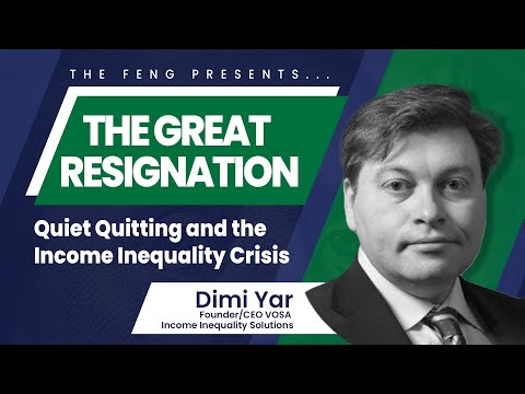 The Great Resignation, Quiet Quitting & The Income Inequality Crisis